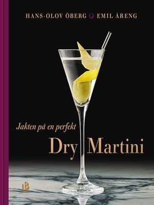 cover image of Jakten på en perfekt Dry Martini